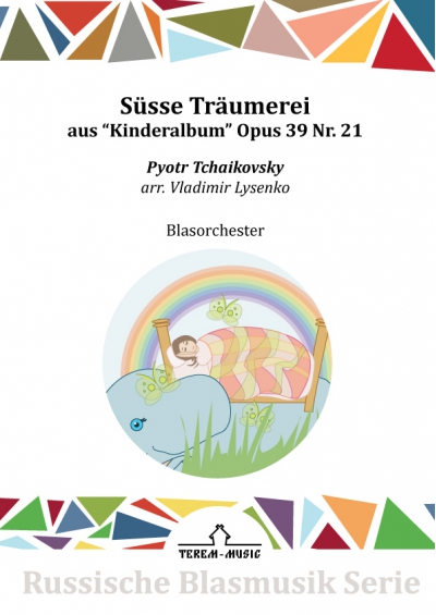 Süsse Träumerei Op. 39 Nr. 21